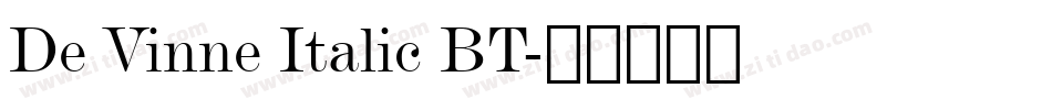 De Vinne Italic BT字体转换